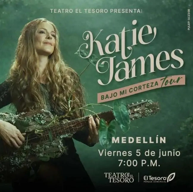 KATIE JAMES - BAJO MI CORTEZA TOUR
